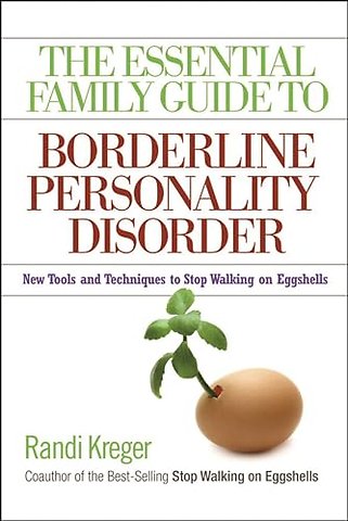 Essential Family Guide to Borderline Personality Disorder, T
