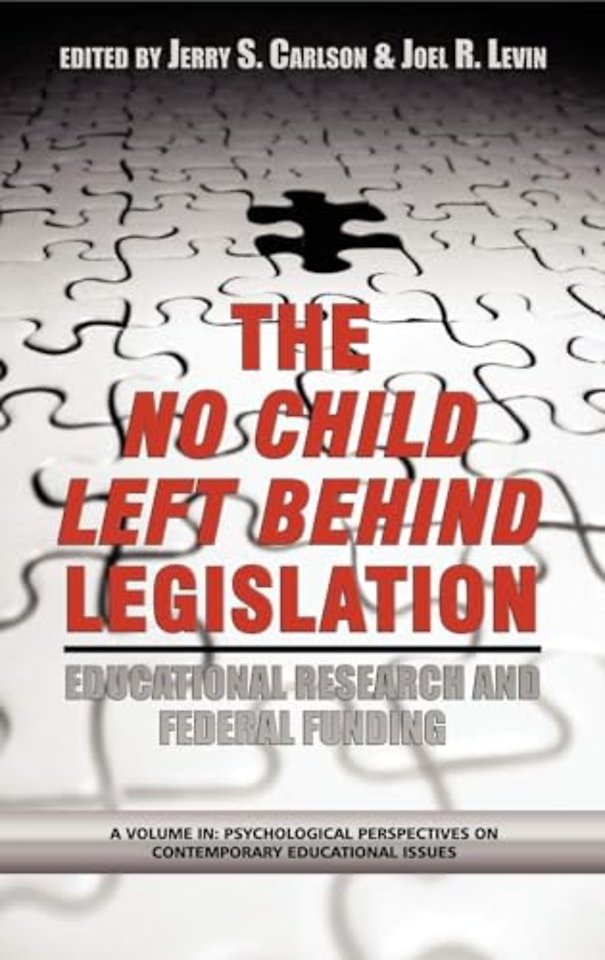 The No Child Left Behind Legislation – Educational Research and Federal Funding
