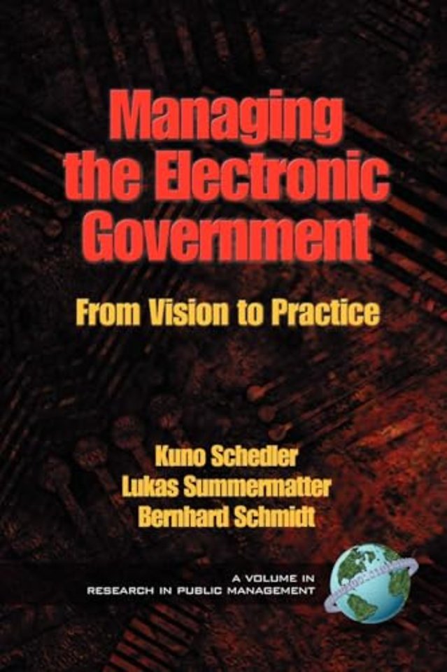 Managing the Electronic Government – From Vision to Practice