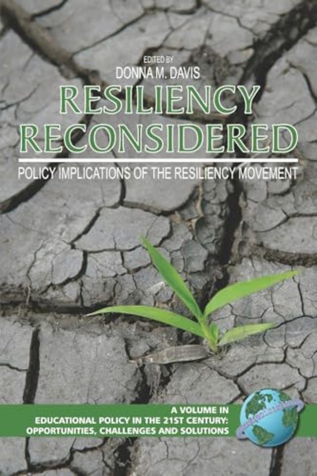 Resiliency Reconsidered – Policy Implications of the Resiliency Movement