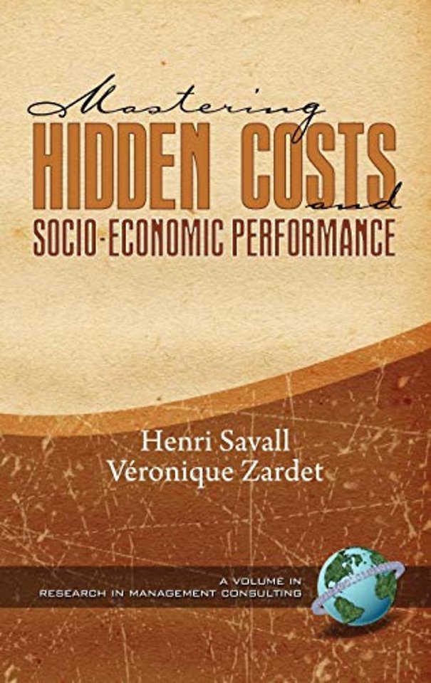 Mastering Hidden Costs and Socio-Economic Performance