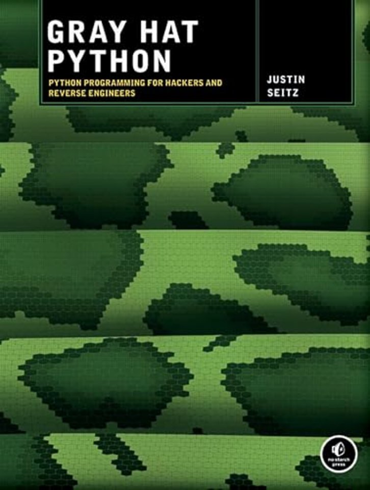 Gray Hat Python – Python Programming for Hackers and Reverse Engineers