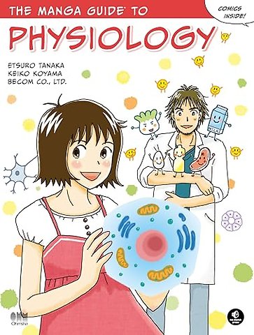 The Manga Guide to Physiology