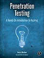 Penetration Testing – A Hands–On Introduction to Hacking Penetration Testing – A Hands–On Introduction to Hacking