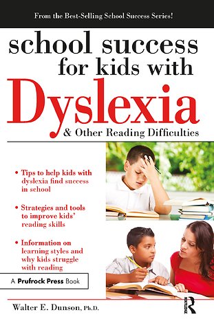 School Success for Kids With Dyslexia and Other Reading Difficulties