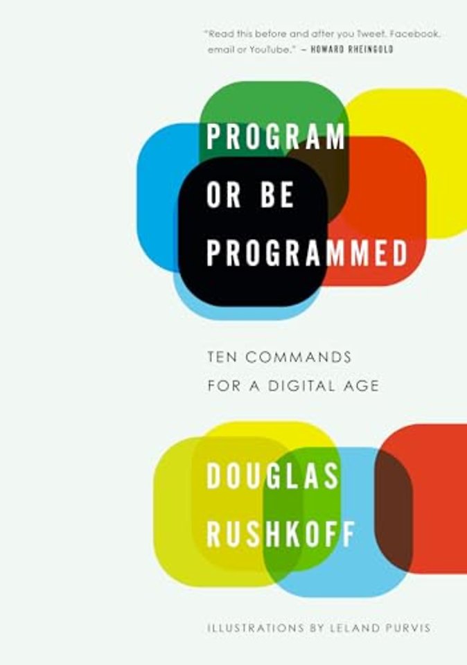 Program or be Programmed