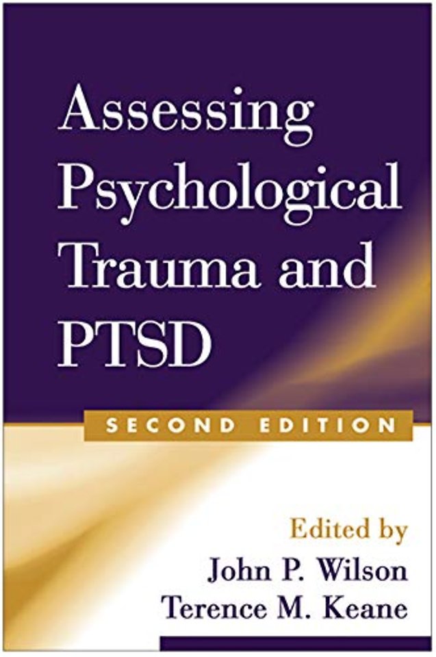 Assessing Psychological Trauma and PTSD