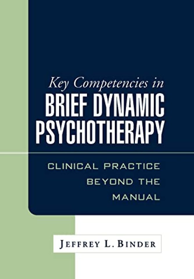 Key Competencies in Brief Dynamic Psychotherapy