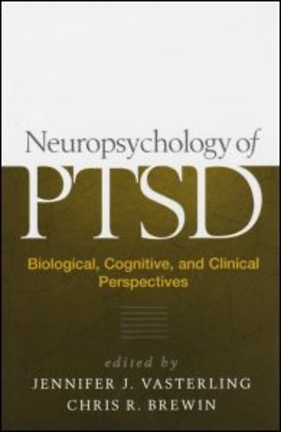 Neuropsychology of PTSD