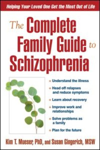 Complete Family Guide to Schizophrenia