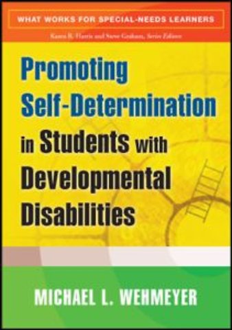 Promoting Self-Determination in Students with Developmental Disabilities