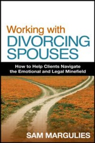 Working with Divorcing Spouses