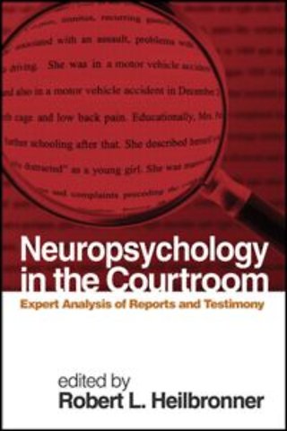 Neuropsychology in the Courtroom