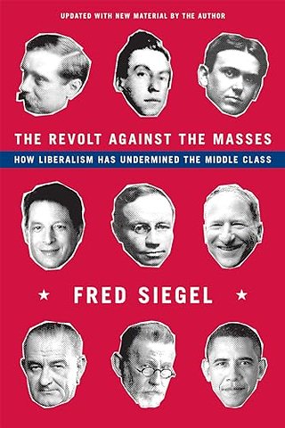 The Revolt Against the Masses
