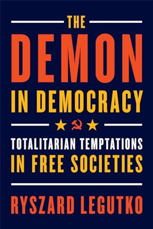 The Demon in Democracy