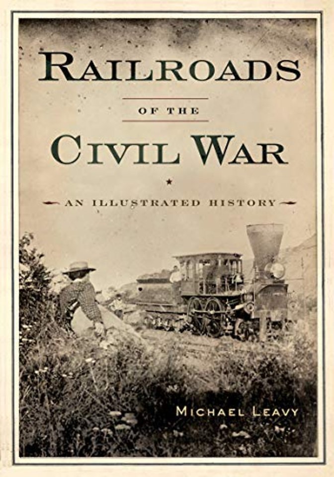 RAILROADS OF THE CIVIL WAR