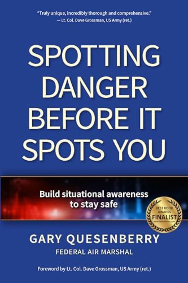 Spotting Danger Before It Spots You