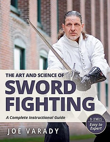 The Art and Science of Sword Fighting
