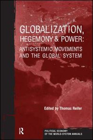 Globalization, Hegemony and Power
