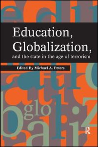 Education, Globalization and the State in the Age of Terrorism