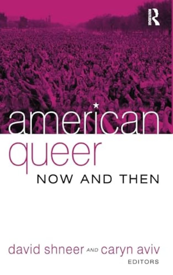 American Queer, Now and Then