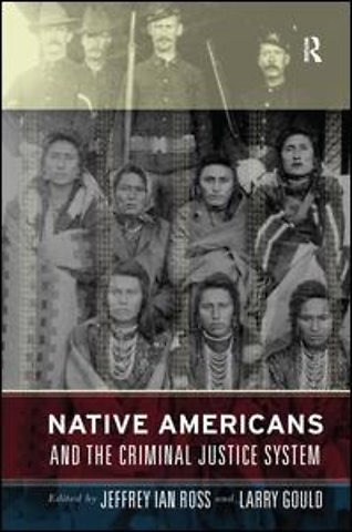 Native Americans and the Criminal Justice System