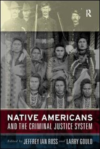 Native Americans and the Criminal Justice System