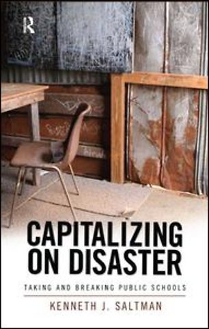 Capitalizing on Disaster