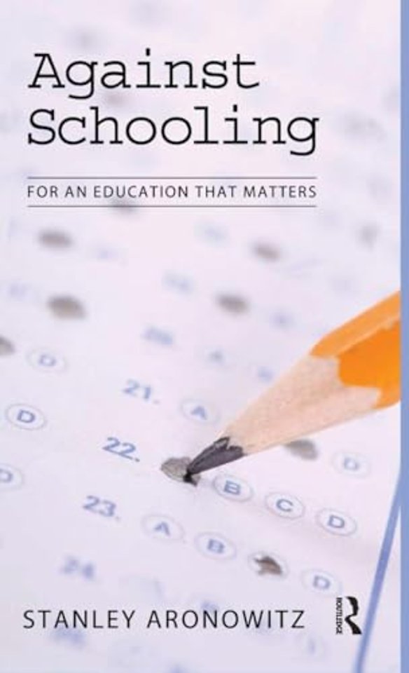 Against Schooling