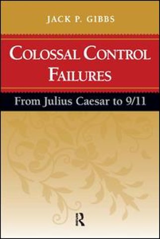 Colossal Control Failures
