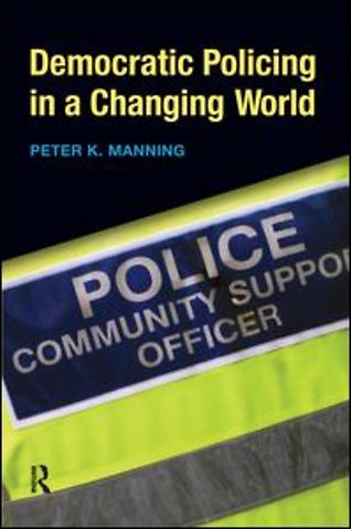 Democratic Policing in a Changing World