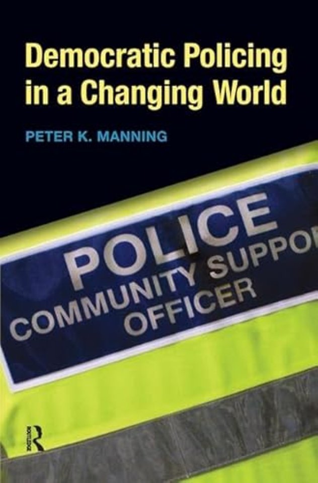 Democratic Policing in a Changing World
