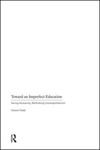 Toward an Imperfect Education