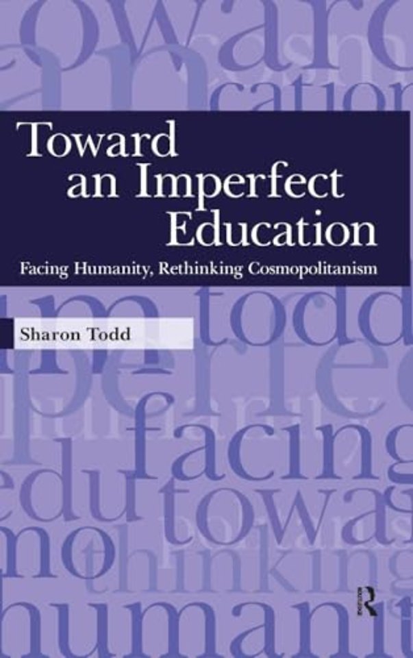 Toward an Imperfect Education