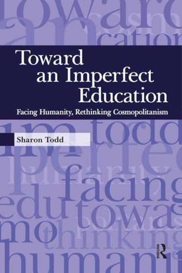 Toward an Imperfect Education