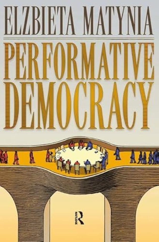 Performative Democracy