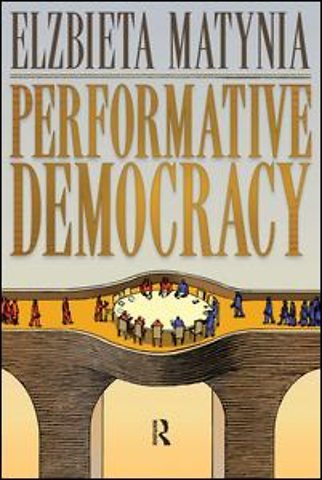 Performative Democracy