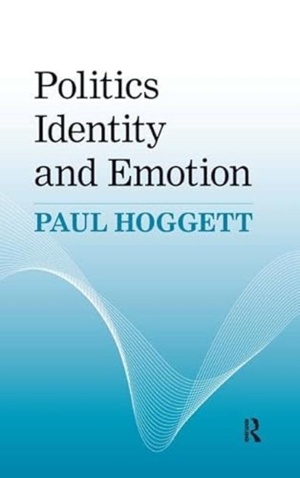 Politics, Identity and Emotion