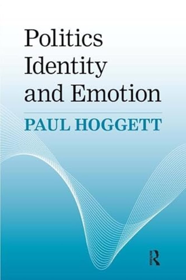 Politics, Identity and Emotion