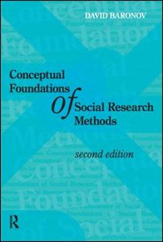Conceptual Foundations of Social Research Methods