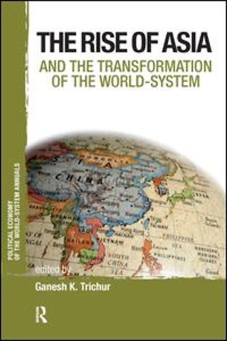 Asia and the Transformation of the World-System