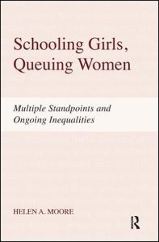 Schooling Girls, Queuing Women