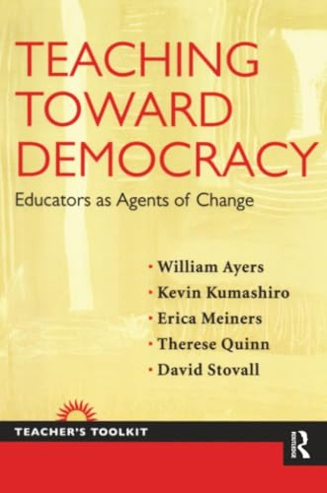 Teaching Toward Democracy