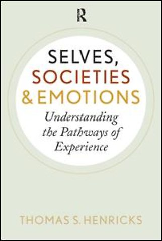 Selves, Societies, and Emotions