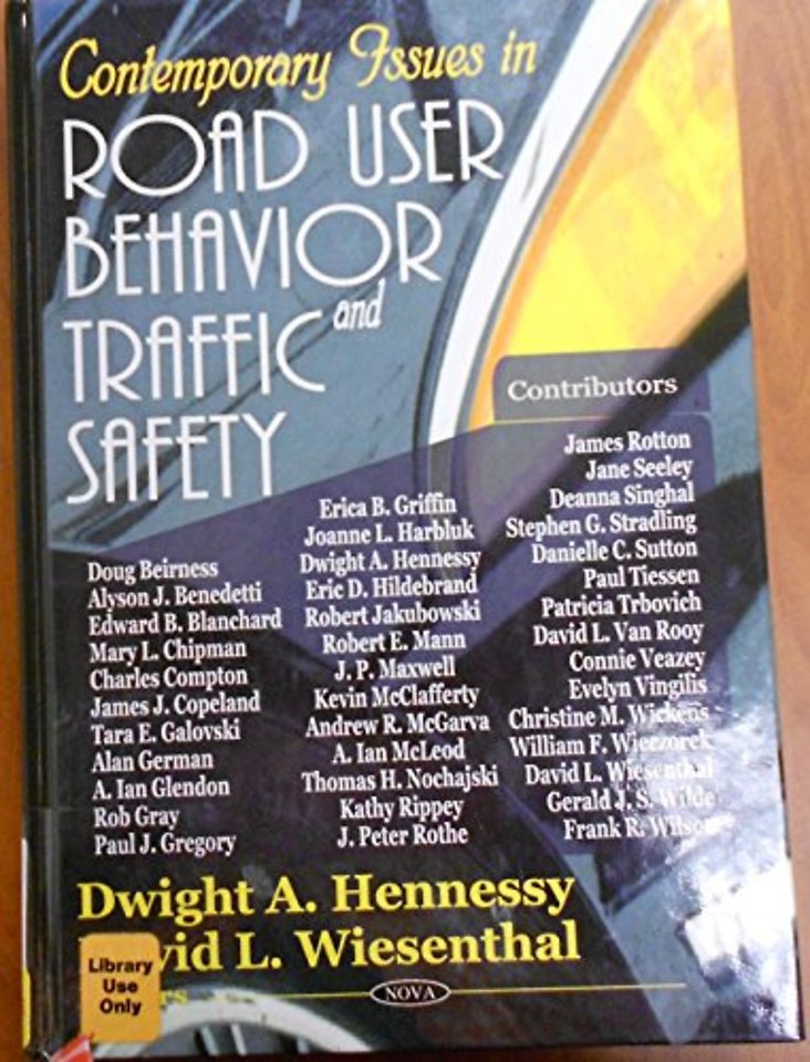 Contemporary Issues in Road User Behavior & Traffic Safety