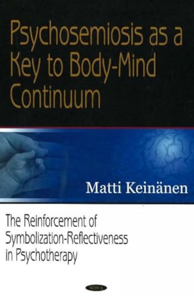 Psychosemiosis as a Key to Body-Mind Continuum