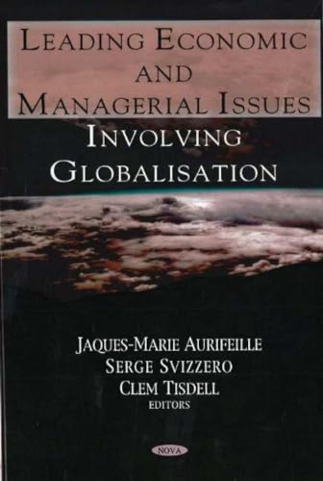 Leading Economic & Managerial Issues Involving Globalisation