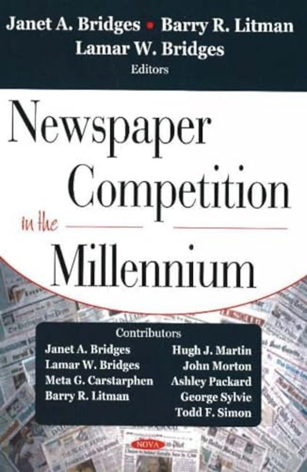 Newspaper Competition in the Millennium