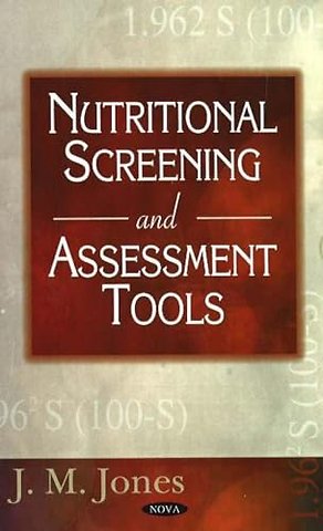 Nutritional Screening & Assessment Tools