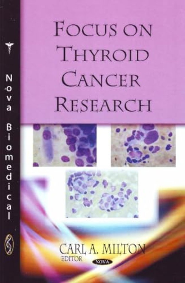 Focus on Thyroid Cancer Research